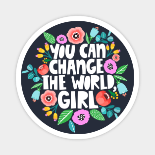 Change the World, Girl Magnet